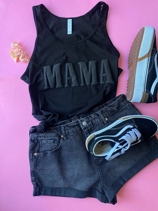 MAMA - Black Tank - Puff Print