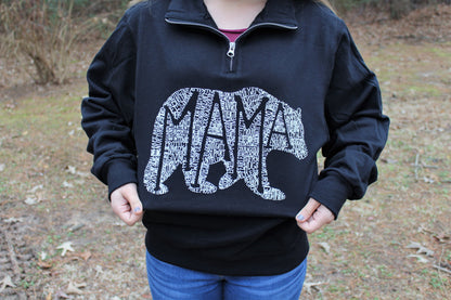 What's In A Mama Bear (Black) Pullover Quarter Zip