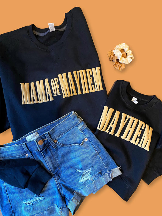 MAMA OF MAYHEM + MAYHEM - PUFF - Adult + Kids (sweatshirts)