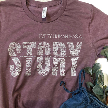 Every Human Has A Story UNISEX