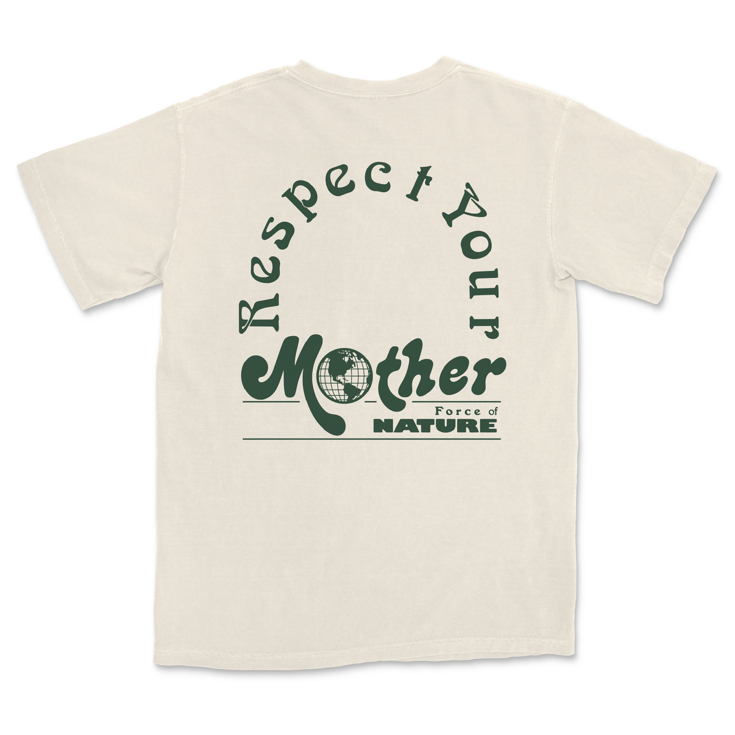 Respect your mother - Comfort Colors